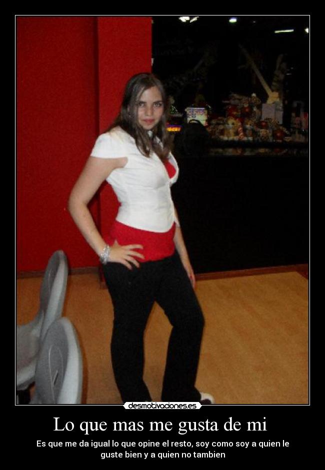 Lo que mas me gusta de mi  - 