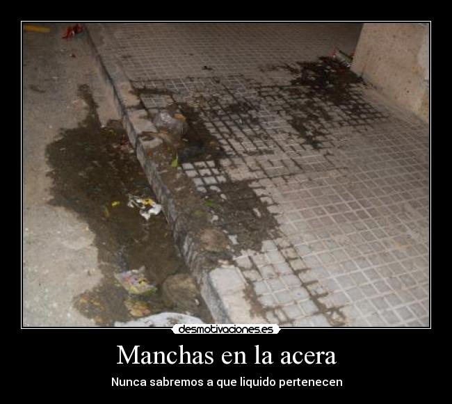 Manchas en la acera -