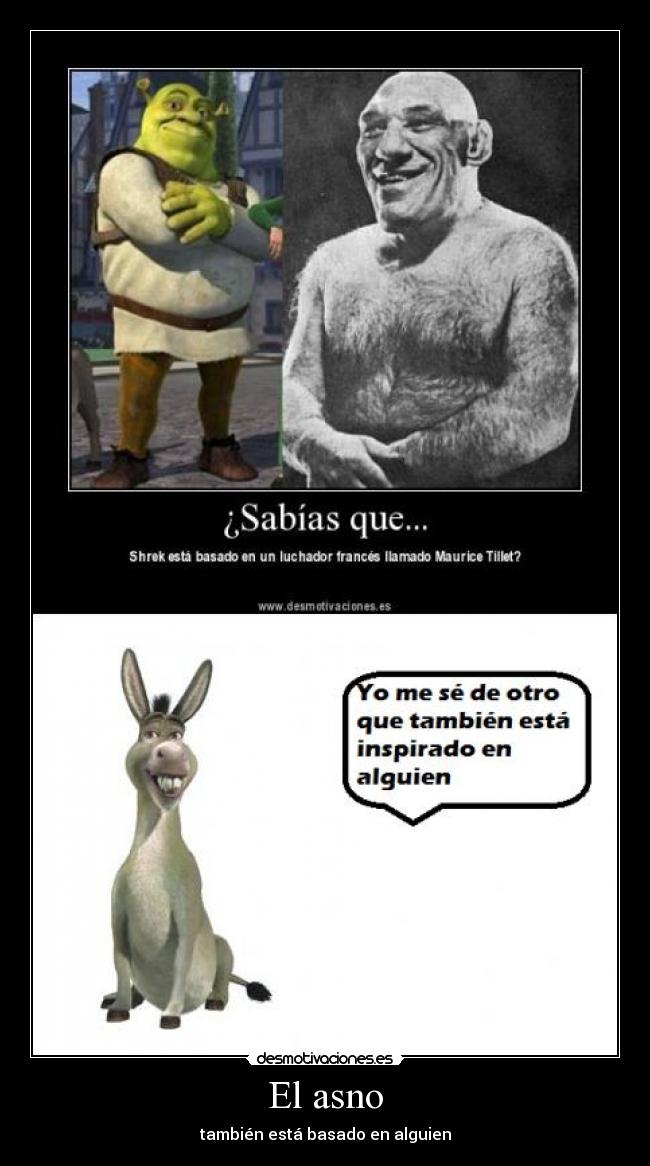 El asno - también está basado en alguien