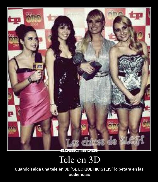 Tele en 3D - Cuando salga una tele en 3D SE LO QUE HICISTEIS lo petará en las audiencias