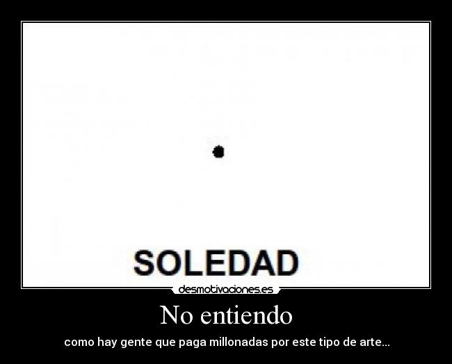 No entiendo -