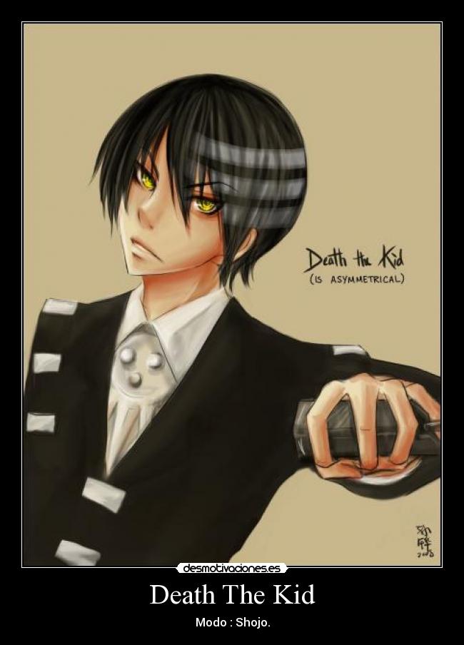 Death The Kid - Modo : Shojo.