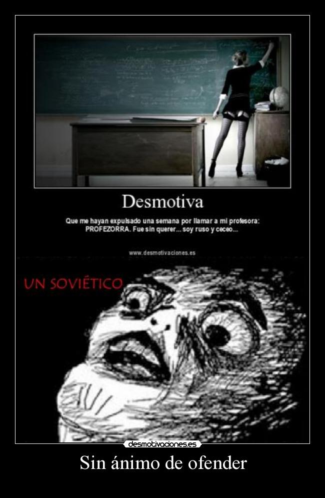 Sin ánimo de ofender -