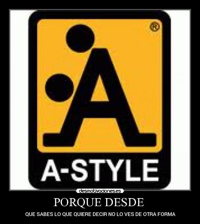 PORQUE DESDE  - QUE SABES LO QUE QUIERE DECIR NO LO VES DE OTRA FORMA