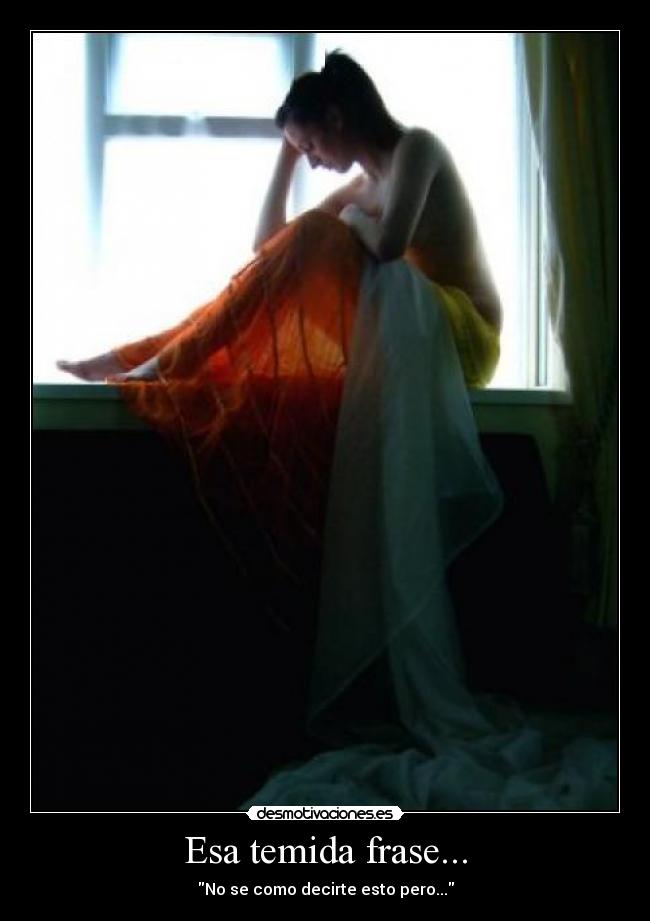 Esa temida frase... - 
