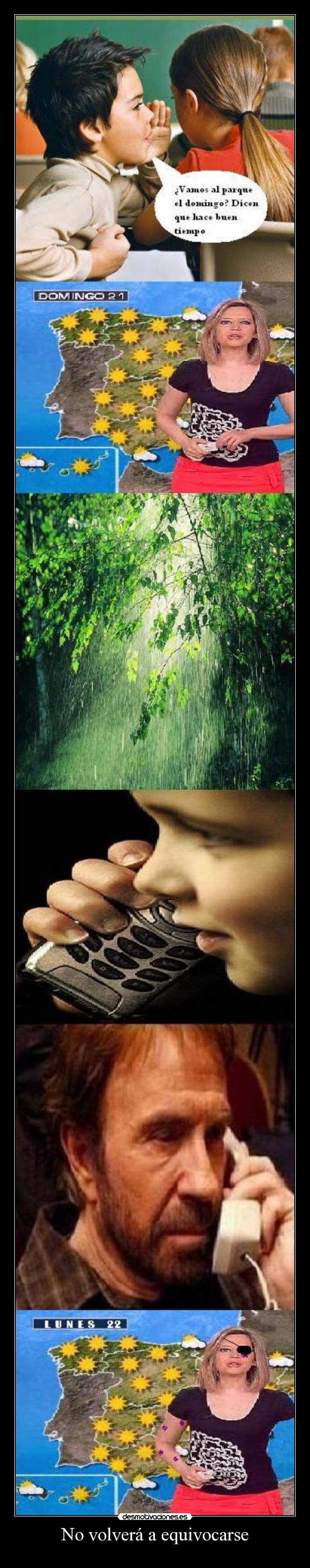 No volverá a equivocarse - 