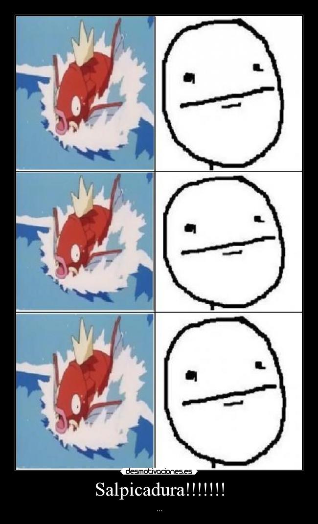 Salpicadura!!!!!!! -