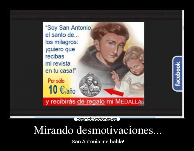 Mirando desmotivaciones... - ¡San Antonio me habla!
