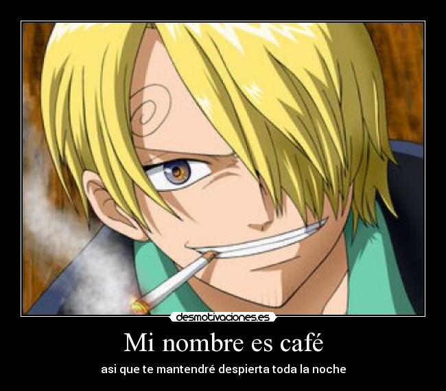 Mi nombre es café - 