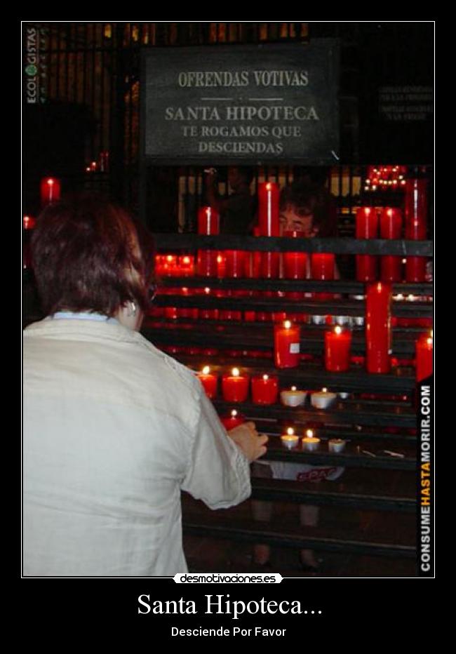 Santa Hipoteca... - Desciende Por Favor