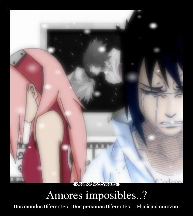 Amores imposibles..? -
