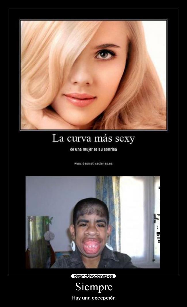 Siempre - Hay una excepción