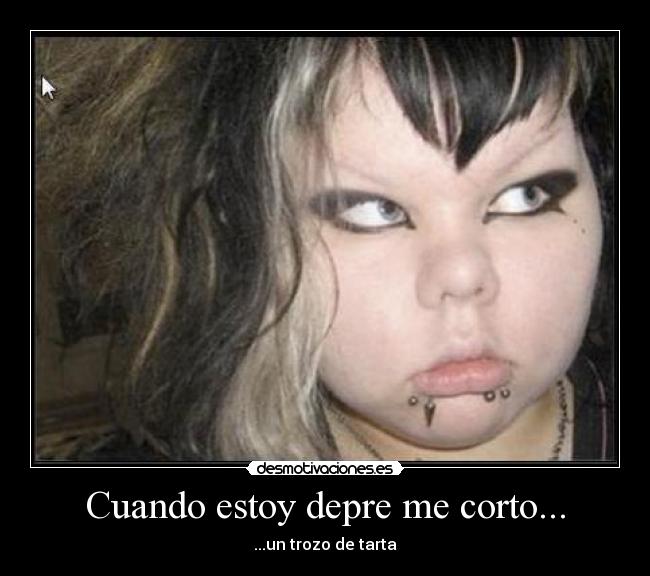 Cuando estoy depre me corto... - 