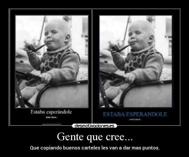 Gente que cree... - 