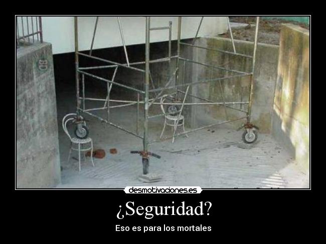 carteles obra locura andamio desmotivaciones