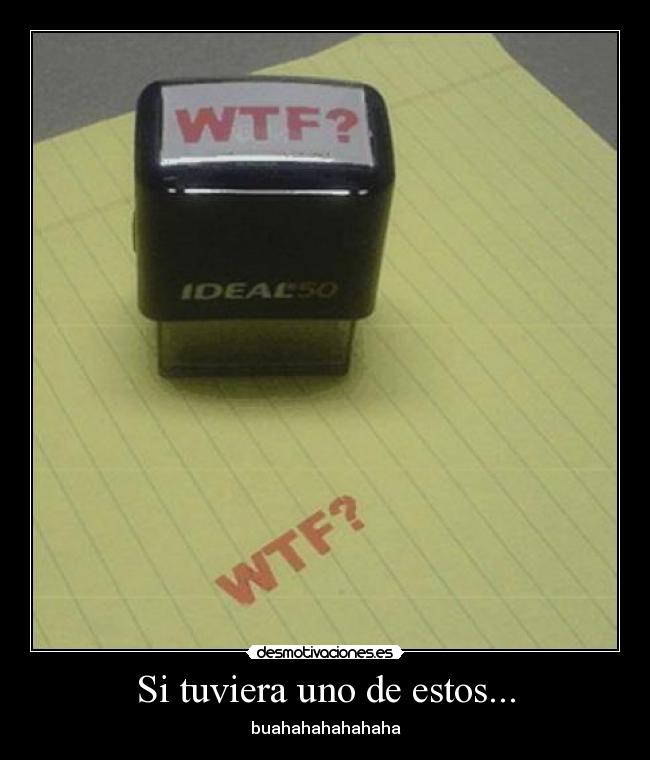 Si tuviera uno de estos... - 