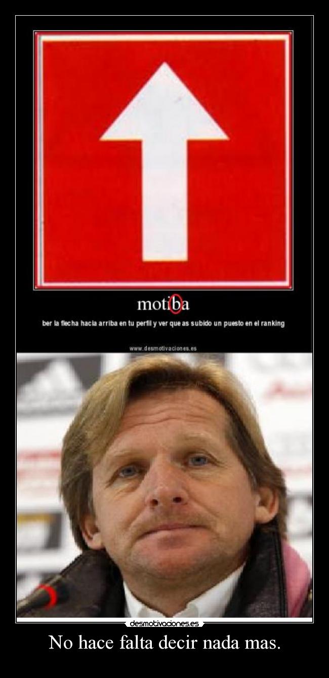 No hace falta decir nada mas. -