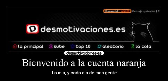 Bienvenido a la cuenta naranja -