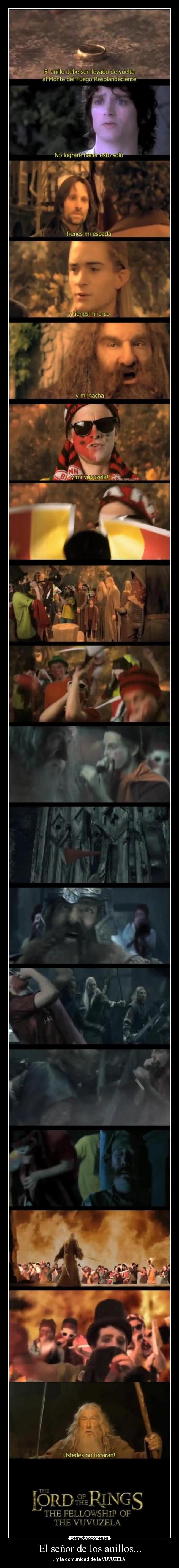 El señor de los anillos... - ...y la comunidad de la VUVUZELA.