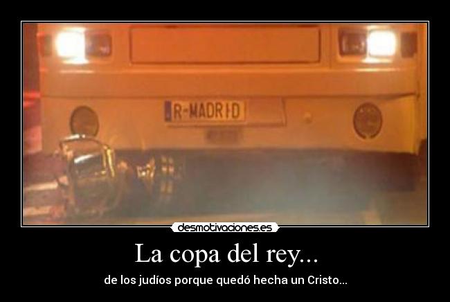 La copa del rey... -