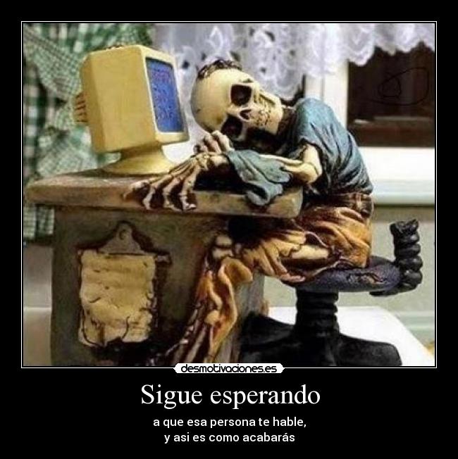 Sigue esperando - 