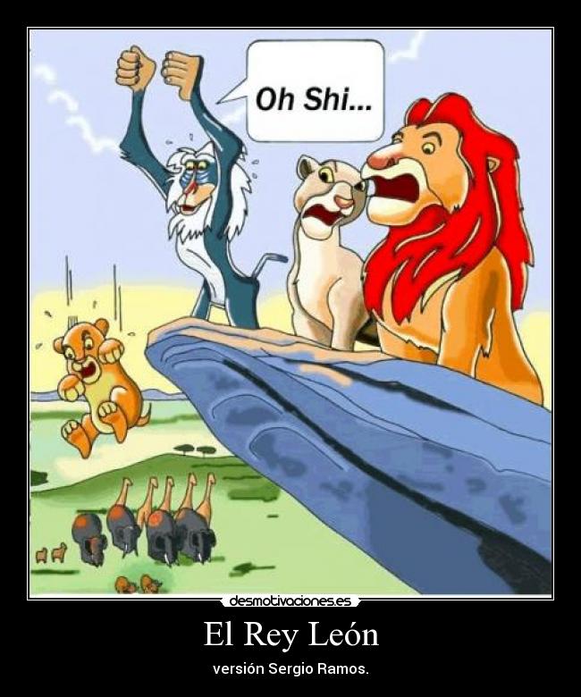 El Rey León - versión Sergio Ramos.