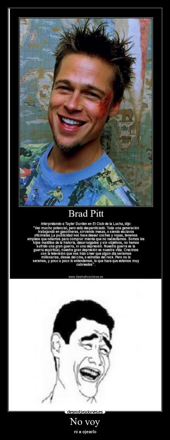 No voy - ni a ojearlo