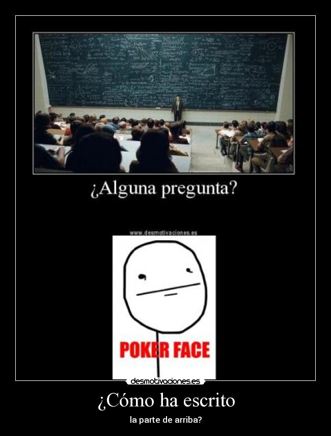 ¿Cómo ha escrito - la parte de arriba?