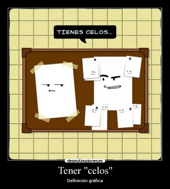 Tener celos -