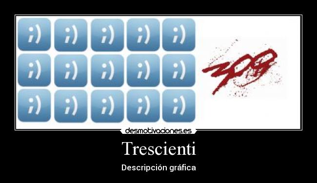 Trescienti -