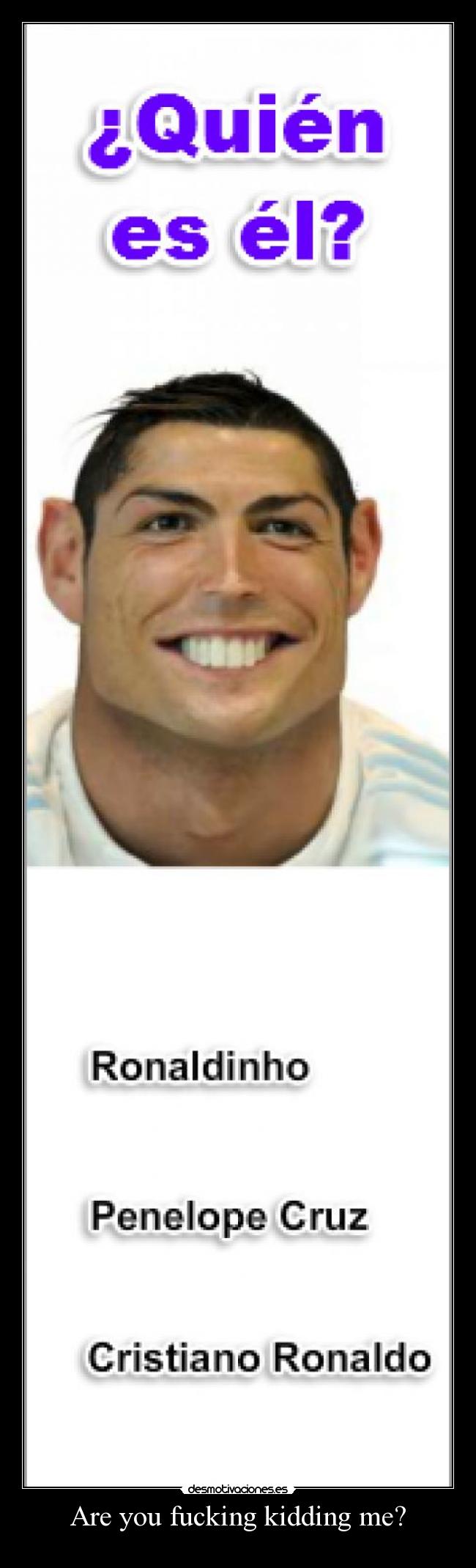 Are you fucking kidding me? -