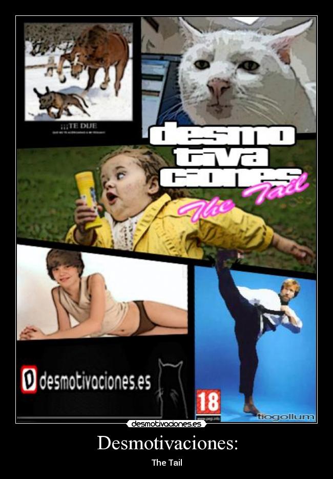 Desmotivaciones: - The Tail