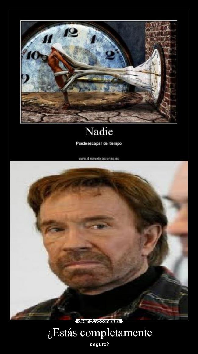 carteles estas completamente seguro desmotivaciones