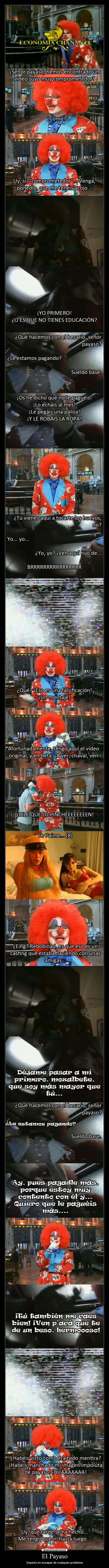 El Payaso - Experto en escapar de cualquier problema