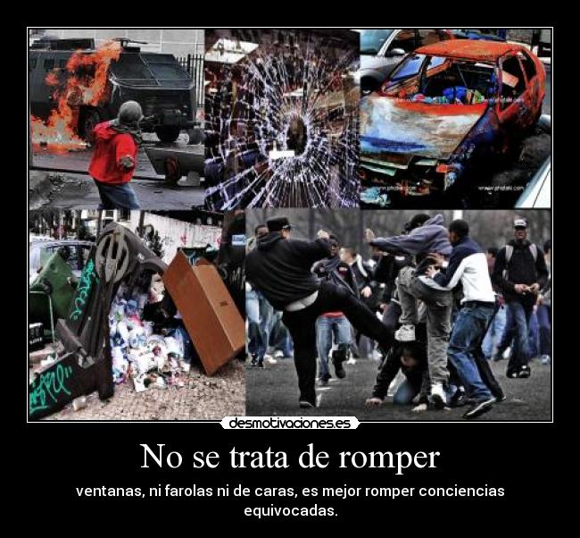 No se trata de romper -