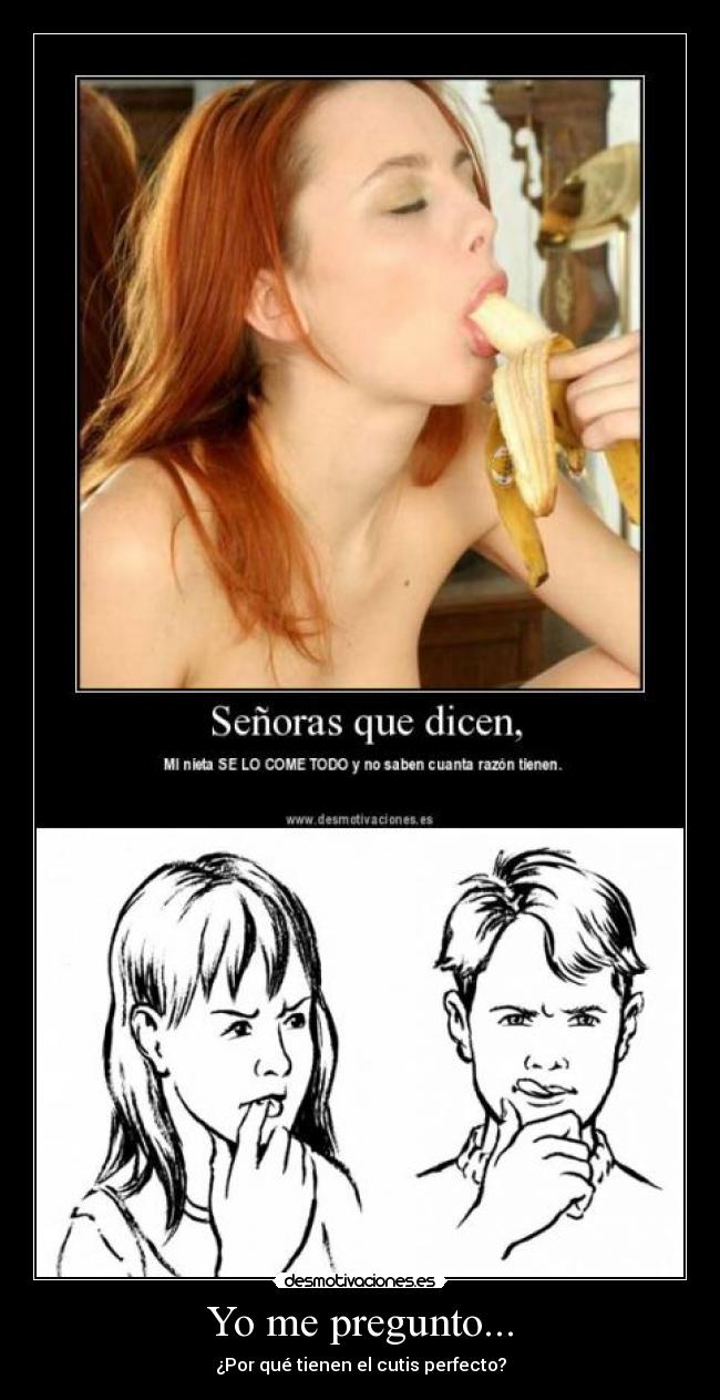 carteles sexo cutis banana semen desmotivaciones