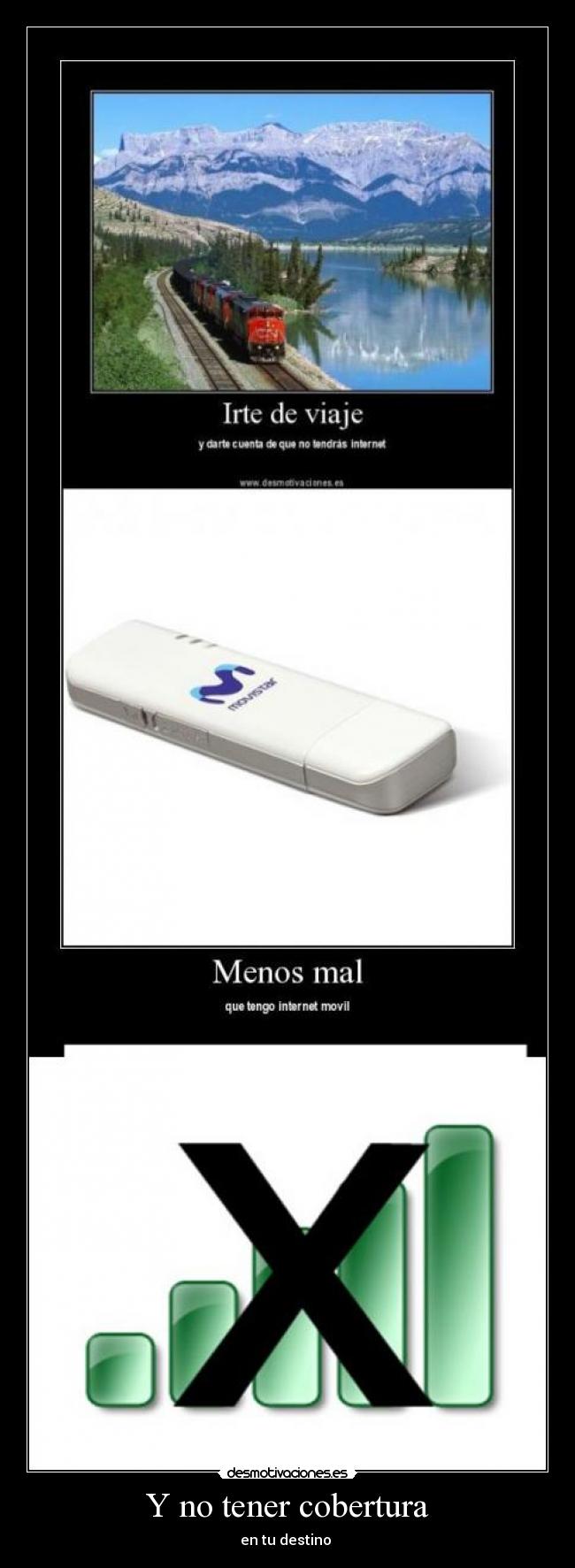 Y no tener cobertura - 