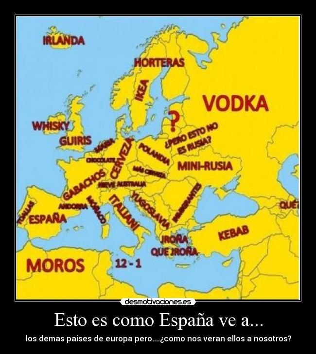 Esto es como España ve a... -