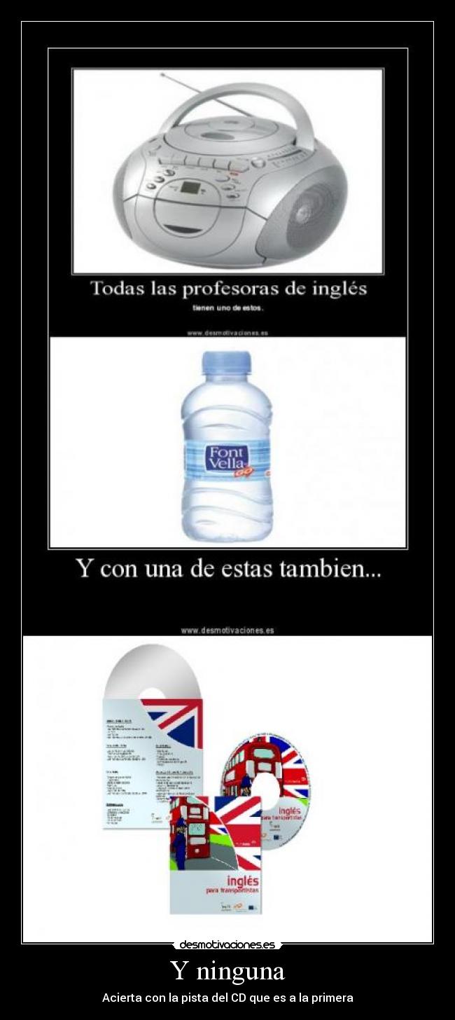 Y ninguna - Acierta con la pista del CD que es a la primera