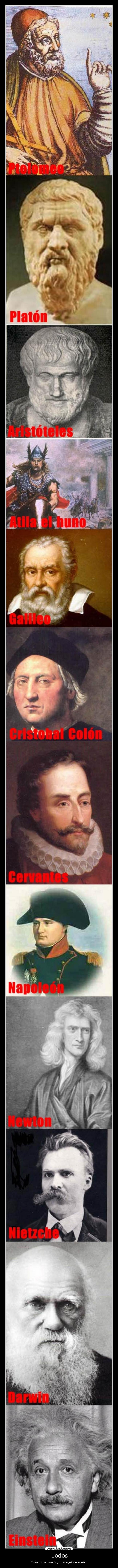 Todos - Tuvieron un sueño, un magnífico sueño.