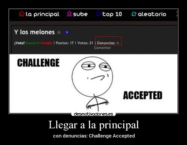 Llegar a la principal - con denuncias: Challenge Accepted