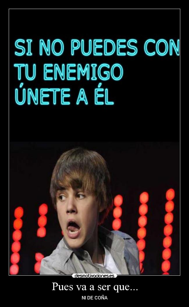 carteles justin bieber desmotivaciones