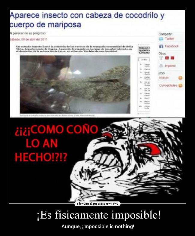 ¡Es fisicamente imposible! - Aunque, ¡Impossible is nothing!