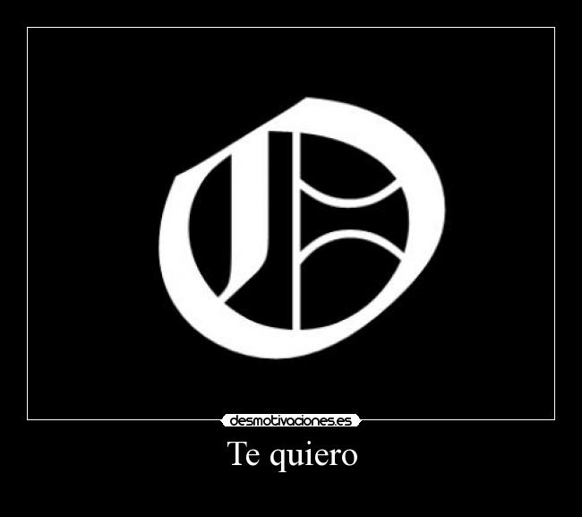 Te quiero -