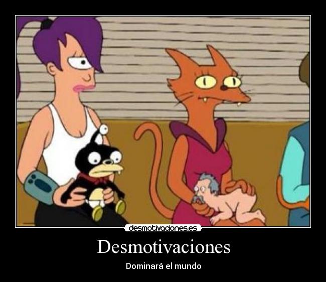 carteles desmotivaciones futurama gatoshumano desmotivaciones