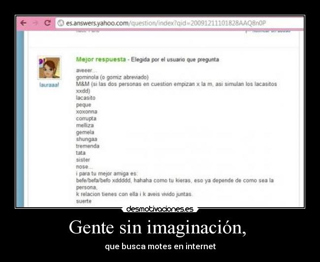 Gente sin imaginación, - que busca motes en internet