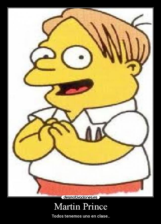 Martin Prince -