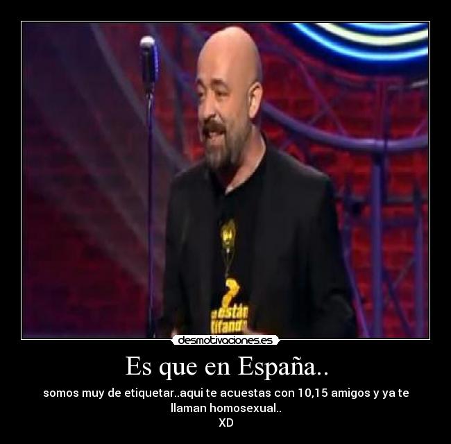 Es que en España.. - 