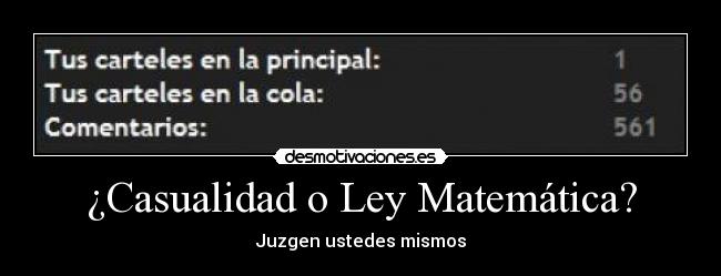 carteles coincidencia ley matematica juzgen ustedes mismos desmotivaciones