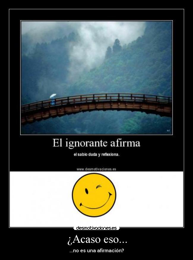 ¿Acaso eso... - 